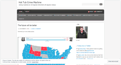 Desktop Screenshot of hottubcrimemachine.com